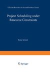 Project Scheduling under Resource Constraints