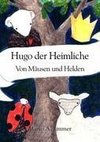 Hugo der Heimliche