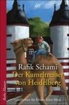 Der Kameltreiber von Heidelberg