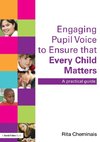 Engaging Pupil Voice to Ensure that Every Child Matters