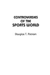 Controversies of the Sports World