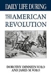 Daily Life During the American Revolution