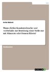 Wann dürfen Kundenwünsche und -vorbehalte zur Besetzung einer Stelle nur mit Männern oder Frauen führen?