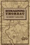 Reimagining Thoreau