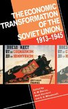 The Economic Transformation of the Soviet Union, 1913 1945