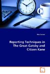 Reporting Techniques in The Great Gatsby and Citizen Kane