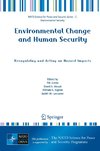 Environmental Change and Human Security: Recognizing and Acting on Hazard Impacts