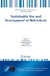 Sustainable Use and Development of Watersheds