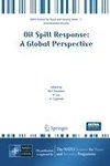 Oil Spill Response: A Global Perspective