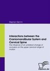 Interactions between the Craniomandibular System and Cervical Spine