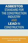 Asbestos Standard for the Construction Industry and Lead in Construction