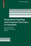 Riemannian Topology and Geometric Structures on Manifolds