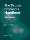 PROTEIN PROTOCOLS HANDBK 3/E