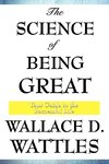 The Science of Being Great