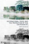 Baughen, S: International Trade and the Protection of the En