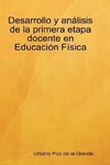 Desarrollo y Anlisis de La Primera Etapa Docente En Educacin Fsica