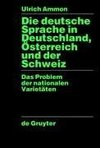 Die deutsche Sprache in Deutschland, Österreich und der Schweiz