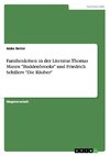 Familienkrisen in der Literatur. Thomas Manns 