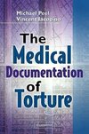 The Medical Documentation of Torture