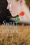 Sweet Sorrow, Bitter Joy