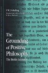 Schelling, F: Grounding of Positive Philosophy