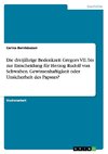 Die dreijährige Bedenkzeit Gregors VII. bis zur Entscheidung für Herzog Rudolf von Schwaben. Gewissenhaftigkeit oder Unsicherheit des Papstes?