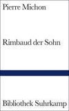 Rimbaud der Sohn