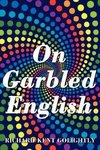 On Garbled English