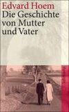 Die Geschichte von Mutter und Vater