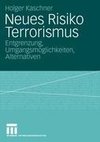 Neues Risiko Terrorismus