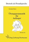 DSH-Prüfungstraining. Übungsgrammatik für Anfänger