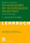 Die Außenpolitik der Bundesrepublik Deutschland