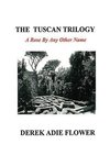 The Tuscan Trilogy