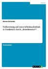 Vorbereitung auf einen Arbeitsaufenthalt in Frankreich durch ,,Reiseliteratur