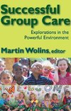 Wolins, M: Successful Group Care