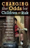 Changing the Odds for Children at Risk