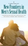 New Frontiers in Men's Sexual Health