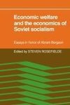 Economic Welfare and the Economics of Soviet Socialism