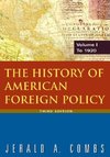 Combs, J: The History of American Foreign Policy: v.1: To 19