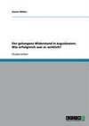 Der gelungene Widerstand in Jugoslawien. Wie erfolgreich war er wirklich?