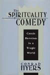 Hyers, C: The Spirituality of Comedy