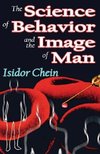 Chein, I: The Science of Behavior and the Image of Man