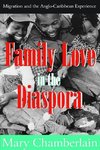 Chamberlain, M: Family Love in the Diaspora