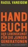 Handbuch der Lebenskunst für die jungen Generationen