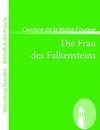 Die Frau des Falkensteins