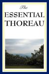 The Essential Thoreau