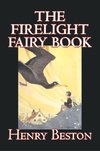 The Firelight Fairy Book by Henry Beston, Juvenile Fiction, Fairy Tales & Folklore, Anthologies