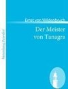 Der Meister von Tanagra