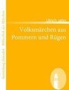 Volksmärchen aus Pommern und Rügen