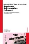 Besatzung, Kollaboration, Holocaust